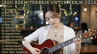 🎵 LAGU ADEM TERBAIK UNTUK KERJA 2026 | FULL ALBUM SLOW ROCK & MELLOW screenshot 3