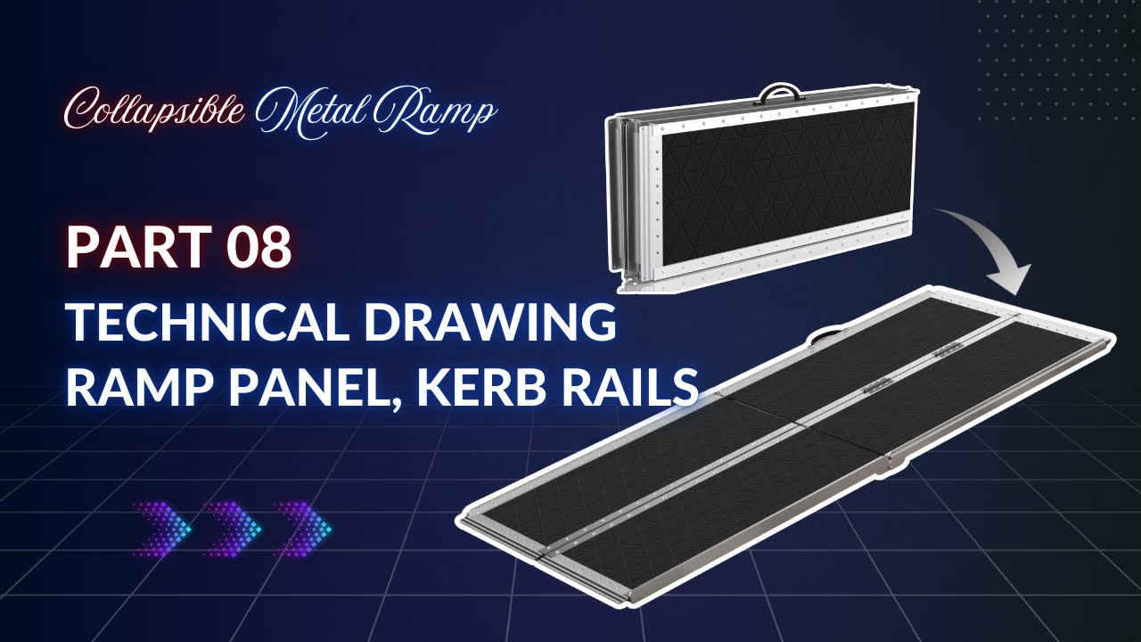 Part 08: Technical Drawings of Ramp Panel, Kerb Rails & Piano Hinge ...