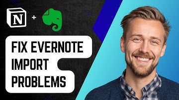 How To Fix Evernote To Notion Import Problems [2025 Guide]