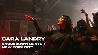 Sara Landry | Knockdown Center - New York City