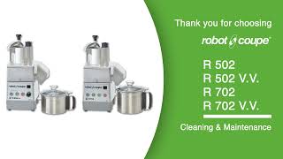 Robot-Coupe Food-Processors R 502, R 502 V.V., R 702, R 702 V.V. - Cleaning and maintenance