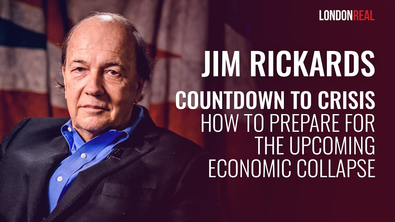 James Rickards - Countdown To Crisis: How To Prepare for the Upcoming Economic Collapse | Part 1/2
