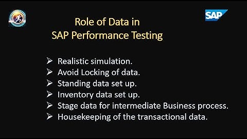 Data strategy for SAP Performance Testing | Role of data in SAP PT | Test Data strategy