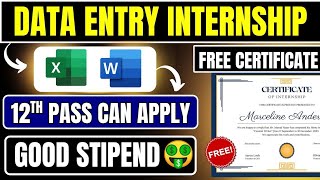 🔴Data Entry Internship 🔥| Work from Home | Good Stipend +  Certification of completion