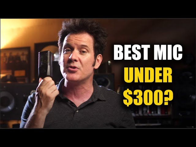 Best Microphone Under $300? - The Zutons 'Valerie' Cover with One