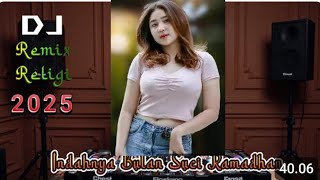 Download Lagu DJ REMIX RELIGI.2025.INDAH NYA RAMDHAN.BASS MANTAP BERDEGUP MP3 Download Lagu DJ REMIX RELIGI.2025.INDAH NYA RAMDHAN.BASS MANTAP BERDEGUP MP3