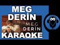MEG - DERİN / ( Karaoke )  / Sözleri / Lyrics / Fon Müziği / Beat / COVER