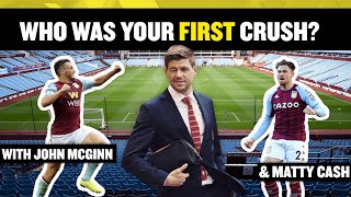 REVEALED 😍👀  Aston Villa's Matty Cash & John McGinn reveal who their first crushes were