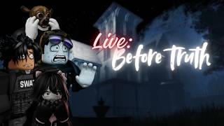 [PC] Roblox - Horror with my friends!! - Before Truth [2 Cap]