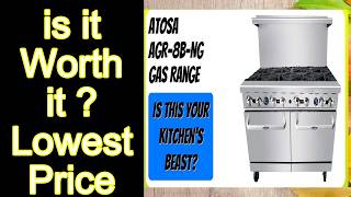 REVIEW Atosa AGR-8B-NG Gas Range Features - Important Information