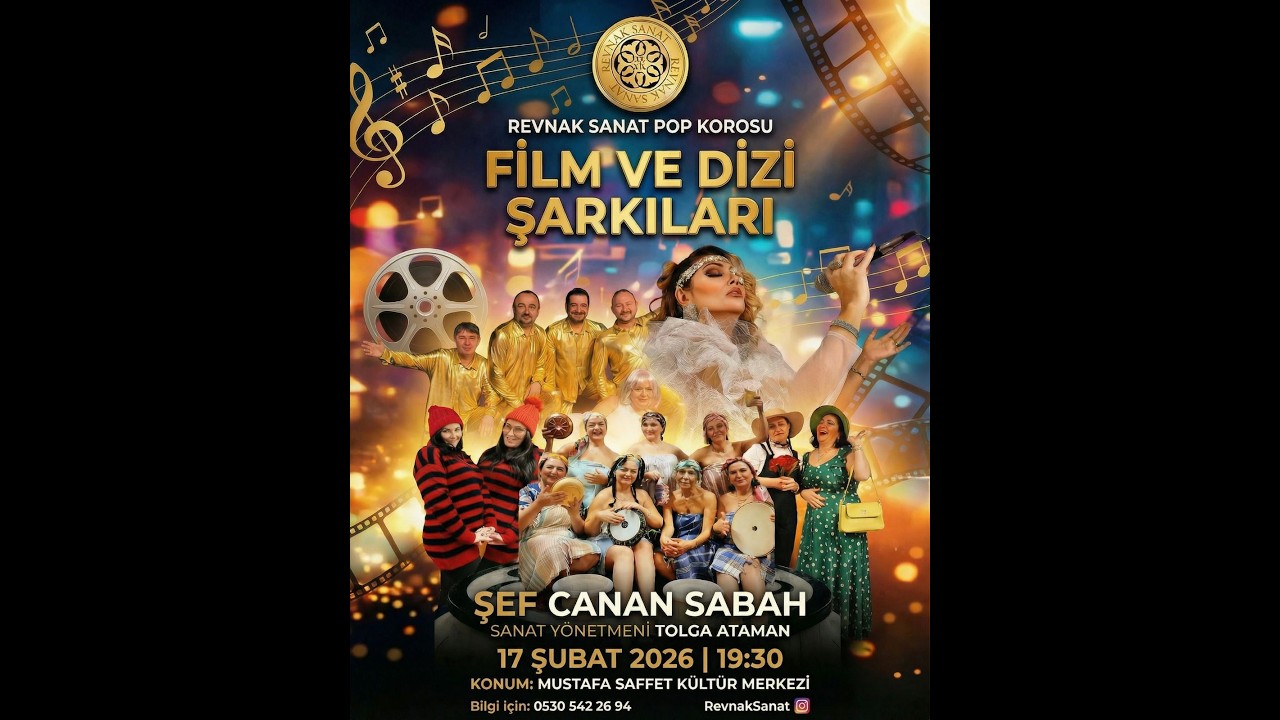 17 Şubat 2026 - Revnak Sanat Pop Korosu - Film ve Dizi Şarkıları - 2. Bölüm