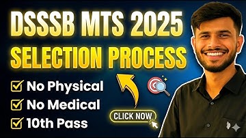DSSSB MTS New Vacancy 2025 | DSSSB MTS Selection Process 2025 | Exam Pattern, Syllabus, CBT and DV 🎯