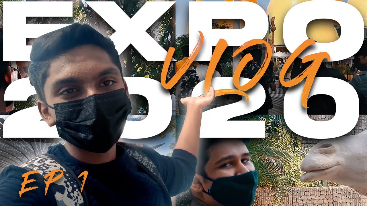 EXPO 2020 DUBAI Vlog EP 1 | ft. the bois | Jeff Mario