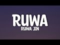 Ruwa Jin Ruwa Lyrics