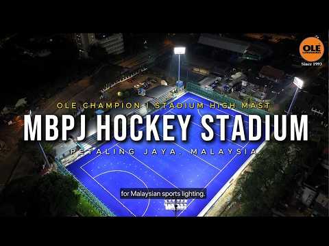 Stadium Lighting | Malaysia&rsquo;s 1st FIH Category 1 | MBPJ Hockey Stadium | OLE Champion