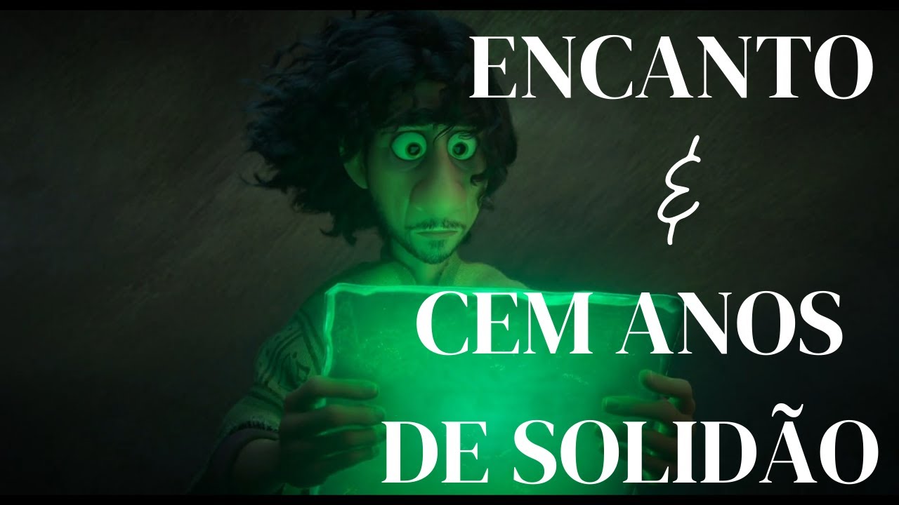 10 Semelhanças entre 'Encanto' e 'Cem Anos de Solidão' - A Agência