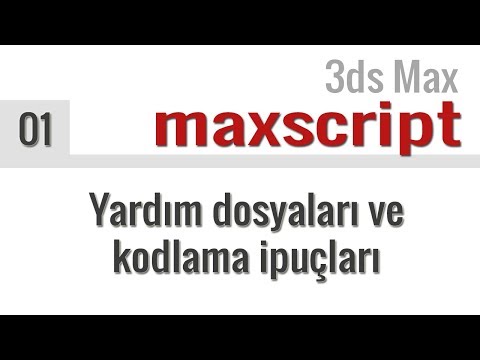 Maxscript  Dersleri 01 Yardım ve kodlama ipuçları