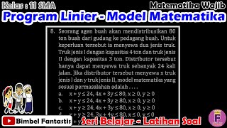 Program Linier - Model Matematika || Seri Belajar || No 8 || 2022/K11/MW/B2/UK2 || MTK Wajib 11 SMA