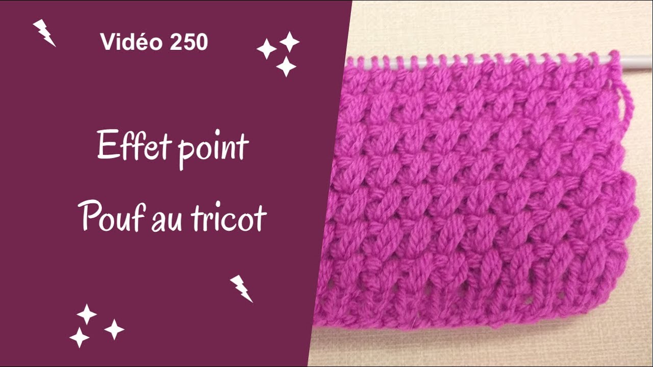 Effet point pouf au tricot 250