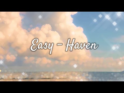 Easy Haven Lyrics