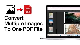 How To Convert Multiple Images To One PDF File