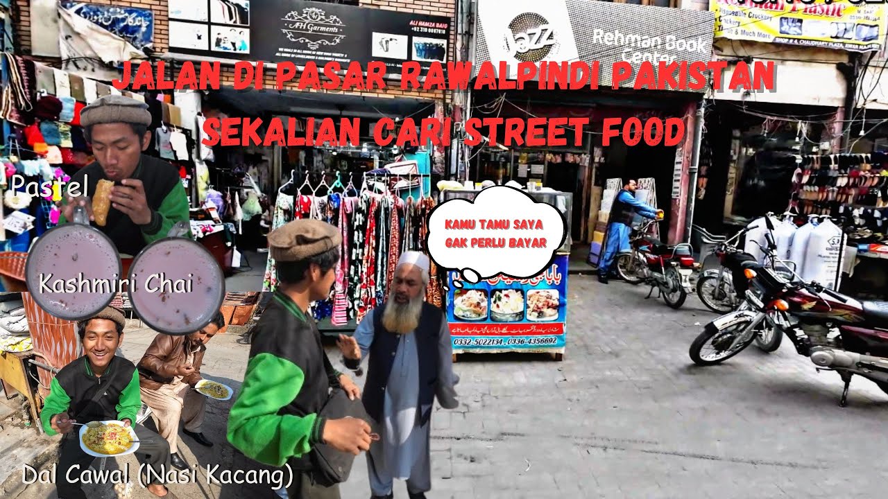 CARI STREET FOOD DI RAWALPINDI PAKISTAN, EHHH GAK DIBOLEHIN BAYAR SAMA UNCLE NYA!!