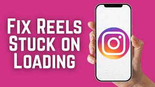 How To Fix Instagram Reels Stuck on Loading 2026 – Quick & Easy Solution.