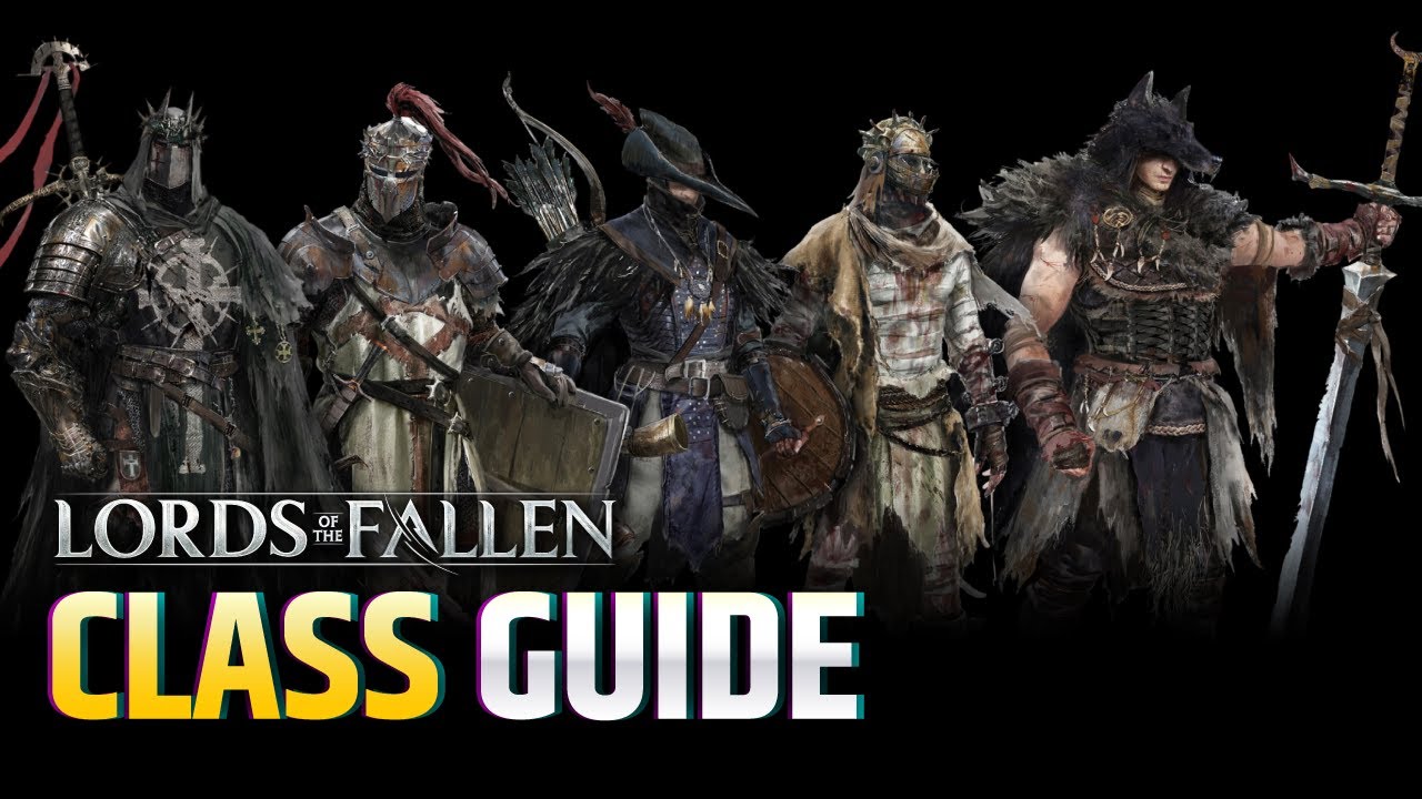 Which Starting Class Should You Play - Lords of the Fallen Guide - IGN