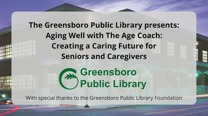Aging Well with The Age Coach: Creating a Caring Future for Seniors and Caregivers