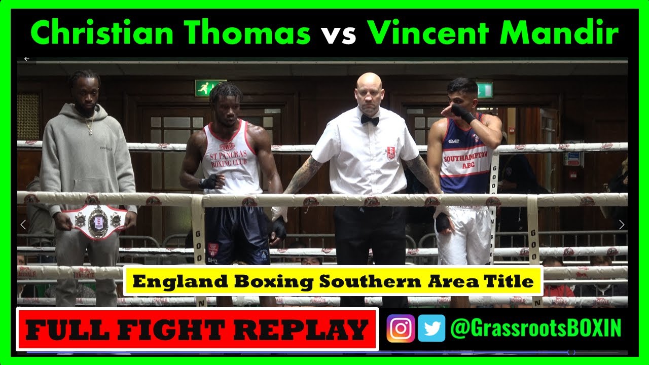 Christian Thomas vs Vincent Mandir - England Boxing Southern Area Elite Light Middleweight Title