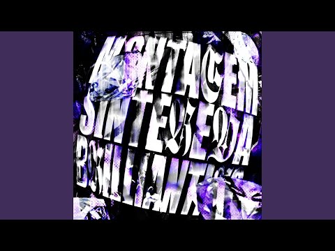 MONTAGEM SINTEREDA BRILLIANTICO Slowed 