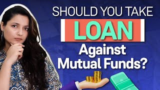 How To Take a Loan Against Mutual Funds?