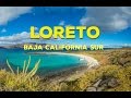 Loreto, Baja California Sur Mexico