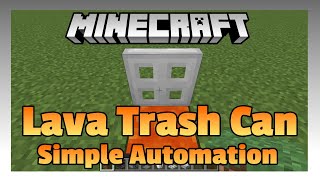 Lava Trash Can - Simple Minecraft Vanilla Automation