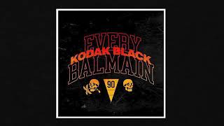 Kodak Black - "Every Balmain" Official instrumental
