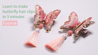 Learn to make butterfly hair clips in 3 minutes Tutorial