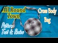 DIY All round town cross body bag pattern test and review circular drum shaped bag