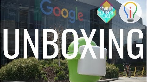 Google for Education Innovator Academy UNBOXING!