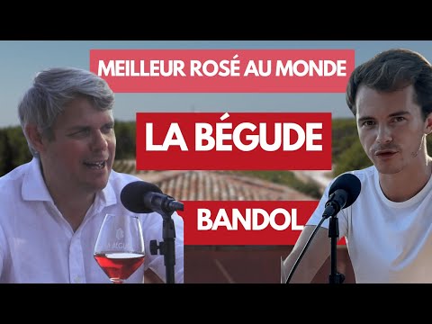 Rosé #1 au monde : Laurent Fortin et La Bégude