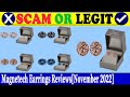 Magnetech Earrings Reviews (Nov 2022) - Is This An Authentic Product? Find Out!|Scam Inspecter
