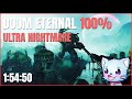 [World Record] Doom Eternal - 100% Ultra Nightmare Restricted 1:54:50