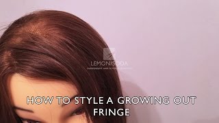 How to style a growing out fringe / bangs