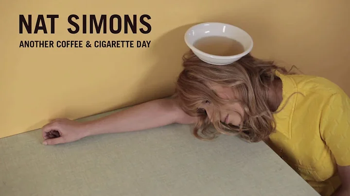 Nat Simons - Another Coffee & Cigarette Day | Offi...
