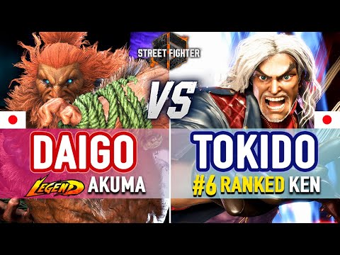 SF6 🔥 Daigo (Akuma) vs Tokido (#6 Ranked Ken) 🔥 SF6 High Level Gameplay