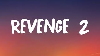 Kb mike - Revenge 2 | LYRICS |