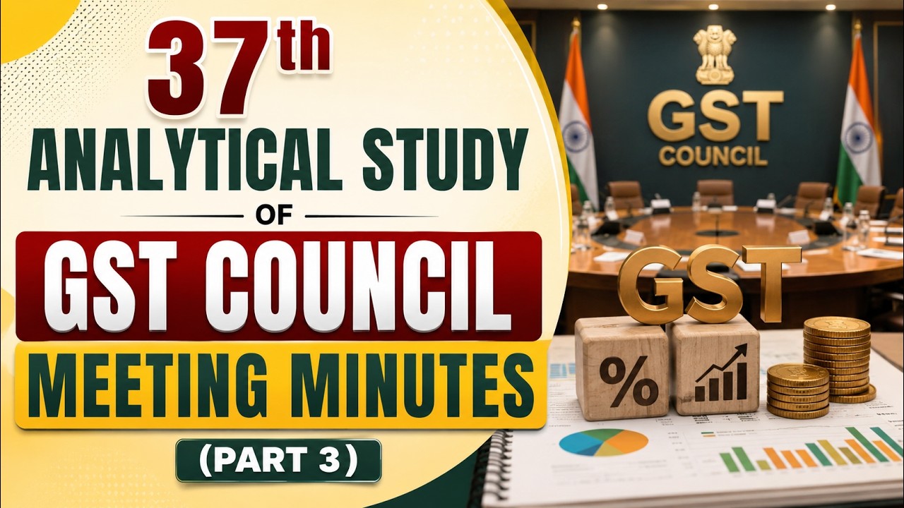 37th Part 3 Analytical Study Of GST Council Meeting Minutes What Is 37th-part-3-analytical-study-of-gst-council-meeting-minutes-what-is