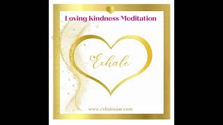 Loving Kindness 7 Minute Meditation