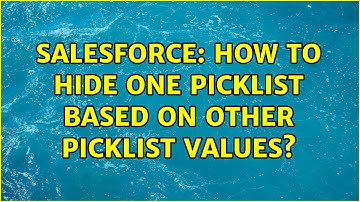 Salesforce: How to hide one picklist based on other picklist values?