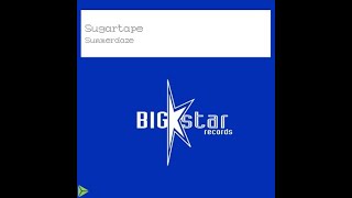 Sugartape - Summerdaze F&W Remix Big Star Records