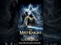 Welcome to my book universe. #errolnoel #darkmurlor #TheMistKnight